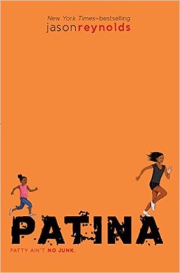 <i>Patina</i> (novel) 2017 novel by Jason Reynolds