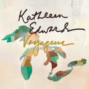 <i>Voyageur</i> (Kathleen Edwards album) 2012 studio album by Kathleen Edwards