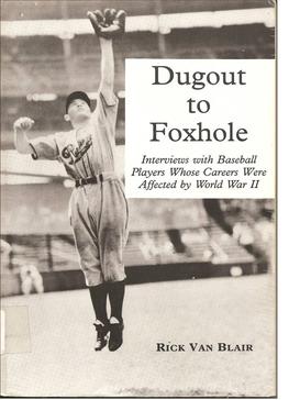 <i>Dugout to Foxhole</i> 1994 book by Rick Van Blair