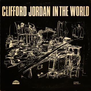 <i>In the World</i> 1972 studio album by Clifford Jordan