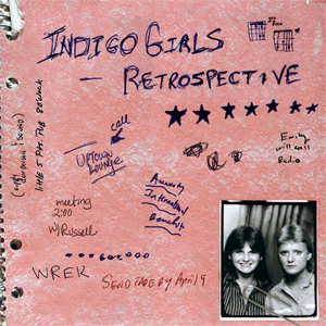 <i>Retrospective</i> (Indigo Girls album) 2000 compilation album by Indigo Girls