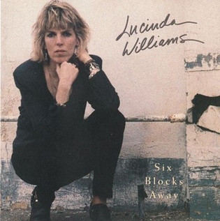 <span class="mw-page-title-main">Six Blocks Away</span> 1992 single by Lucinda Williams