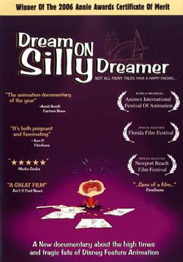 <i>Dream On Silly Dreamer</i> 2005 film by Don Lund