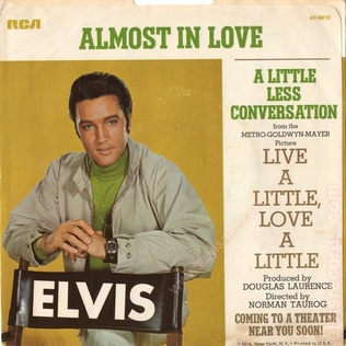 <span class="mw-page-title-main">Almost in Love (song)</span> 1968 single by Elvis Presley