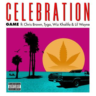 <span class="mw-page-title-main">Celebration (The Game song)</span> 2012 single by Game featuring Chris Brown, Tyga, Wiz Khalifa and Lil Wayne