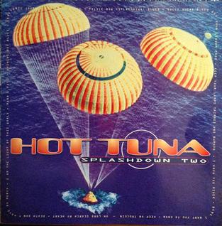 <i>Splashdown Two</i> 1997 live album by Hot Tuna