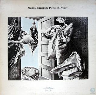 <i>Pieces of Dreams</i> (album) 1974 studio album by Stanley Turrentine