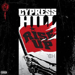 <i>Rise Up</i> (Cypress Hill album) 2010 studio album by Cypress Hill