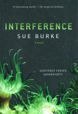 <i>Interference</i> (novel) 2019 science fiction novel by Sue Burke