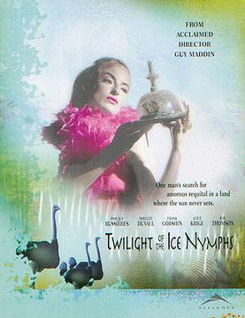 <i>Twilight of the Ice Nymphs</i> 1997 Canadian film