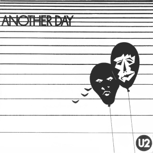 <span class="mw-page-title-main">Another Day (U2 song)</span> 1980 single by U2