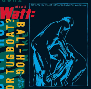 <i>Ball-Hog or Tugboat?</i> 1995 studio album by Mike Watt