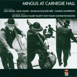 <i>Mingus at Carnegie Hall</i> 1974 live album by Charles Mingus