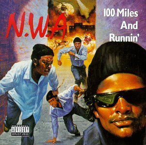 <i>100 Miles and Runnin</i> 1990 EP by N.W.A