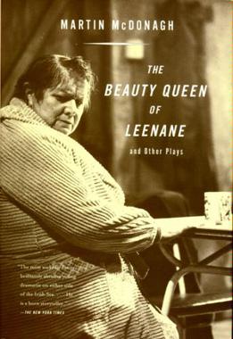 <i>The Beauty Queen of Leenane</i> 1996 Irish comedy by Martin McDonagh