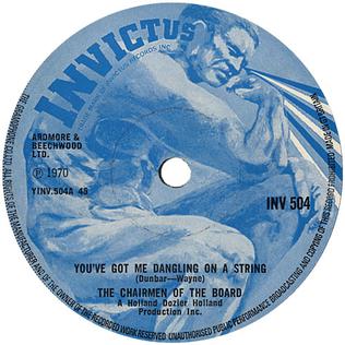 <span class="mw-page-title-main">(You've Got Me) Dangling on a String</span> 1970 single by Chairmen of the Board