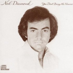 <i>You Dont Bring Me Flowers</i> (album) 1978 studio album by Neil Diamond