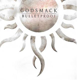 <span class="mw-page-title-main">Bulletproof (Godsmack song)</span> 2018 song by Godsmack