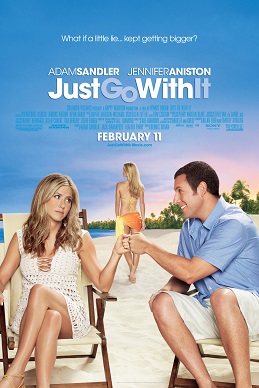 <i>Just Go with It</i> 2011 romantic comedy movie directed by Dennis Dugan