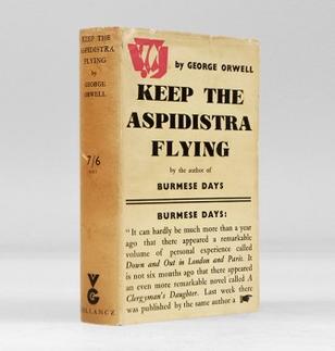 <i>Keep the Aspidistra Flying</i> 1936 novel by George Orwell