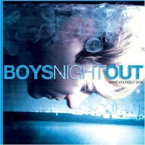 <i>Make Yourself Sick</i> 2003 studio album by Boys Night Out