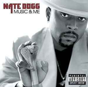 <i>Music & Me</i> (Nate Dogg album) 2001 studio album by Nate Dogg