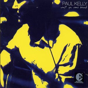 <i>Wont You Come Around</i> 2003 extended play by Paul Kelly