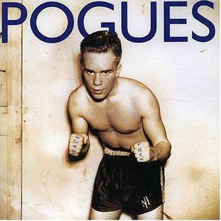 <i>Peace and Love</i> (The Pogues album) 1989 studio album by The Pogues