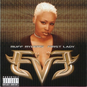 <i>Let There Be Eve...Ruff Ryders First Lady</i> 1999 studio album by Eve