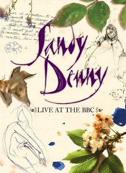 <i>Live at the BBC</i> (Sandy Denny album) 2007 box set by Sandy Denny