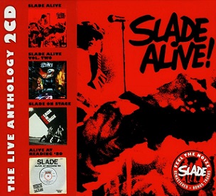 <i>Slade Alive! – The Live Anthology</i> 2006 live album by Slade