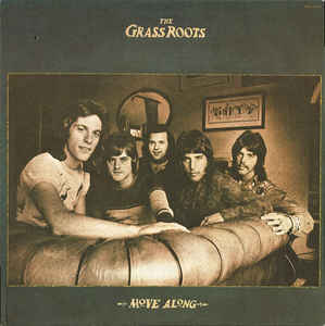 <i>Move Along</i> (The Grass Roots album) 1972 studio album by The Grass Roots