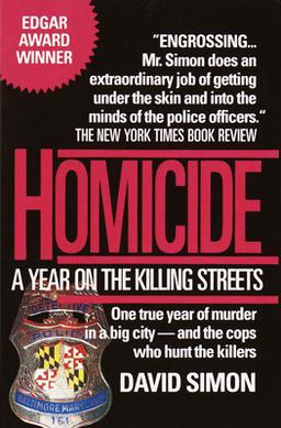 <i>Homicide: A Year on the Killing Streets</i> 1991 book by David Simon