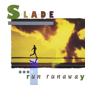 <span class="mw-page-title-main">Run Runaway</span> 1984 single by Slade