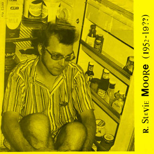 <i>(1952–19??)</i> 1987 studio album by R. Stevie Moore