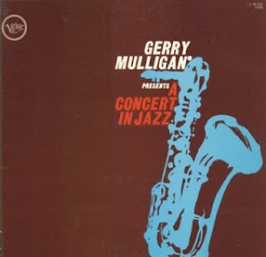 <i>Gerry Mulligan Presents a Concert in Jazz</i> 1961 studio album by Gerry Mulligan