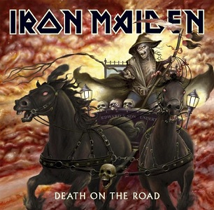 <i>Death on the Road</i> 2005 live album by Iron Maiden