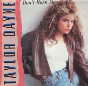 <span class="mw-page-title-main">Don't Rush Me</span> 1988 single by Taylor Dayne