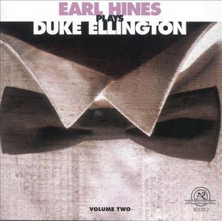 <i>Earl Hines Plays Duke Ellington Volume Two</i> 1997 compilation album by Earl Hines