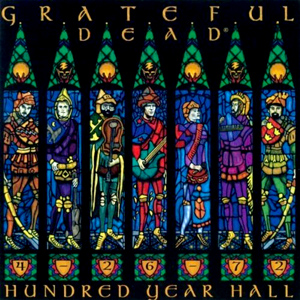 <i>Hundred Year Hall</i> 1995 live album by Grateful Dead