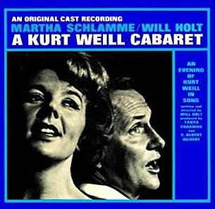 <i>A Kurt Weill Cabaret</i> Broadway and off-Broadway production