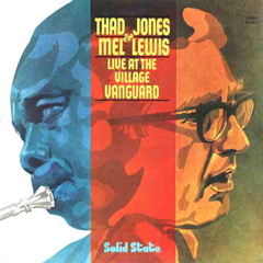 <i>Live at the Village Vanguard</i> (The Thad Jones/Mel Lewis Orchestra album) 1967 live album by Thad Jones/Mel Lewis Jazz Orchestra