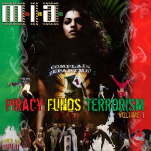 <i>Piracy Funds Terrorism</i> 2004 mixtape by M.I.A. and Diplo