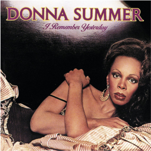 <i>I Remember Yesterday</i> 1977 studio album by Donna Summer