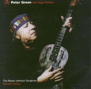 <i>The Robert Johnson Songbook</i> 1998 studio album by Peter Green Splinter Group