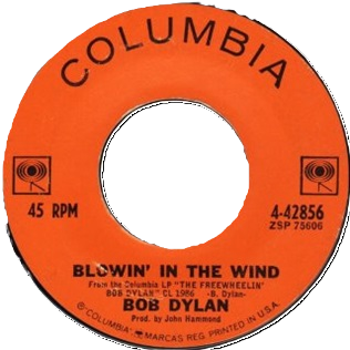 <span class="mw-page-title-main">Blowin' in the Wind</span> 1963 single by Bob Dylan