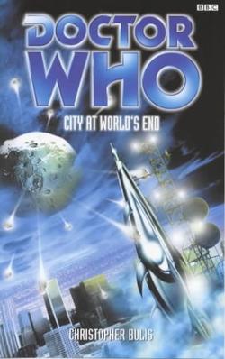 <i>City at Worlds End</i> 1999 novel by Christopher Bulis