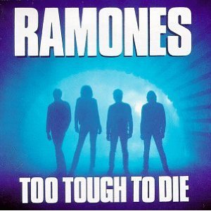 <i>Too Tough to Die</i> 1984 studio album by the Ramones