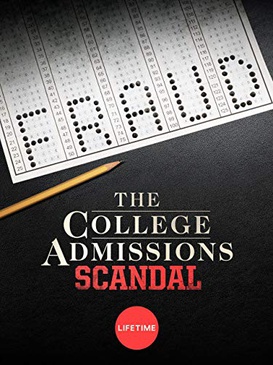 <i>The College Admissions Scandal</i> 2019 American TV film