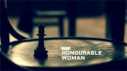 <i>The Honourable Woman</i> 2014 British spy thriller television series